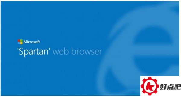 win10怎么打开斯巴达浏览器 ie11开启Spartan浏览器教程